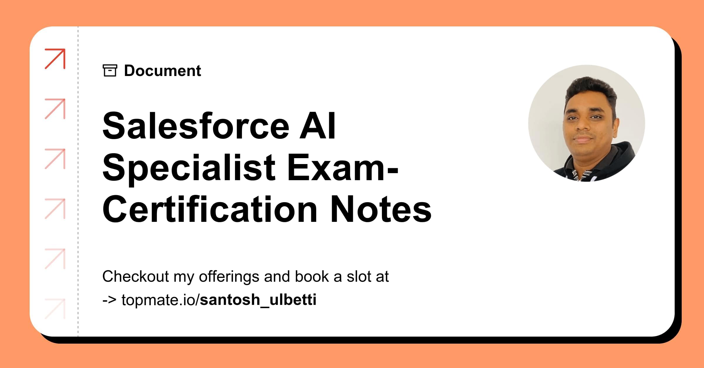 Salesforce AI Specialist Exam Certification Notes with Santosh Ulbetti
